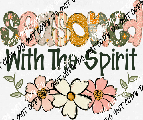 Seasoned With The Spirit DTF Transfer - We Print U Press DTF Transfers