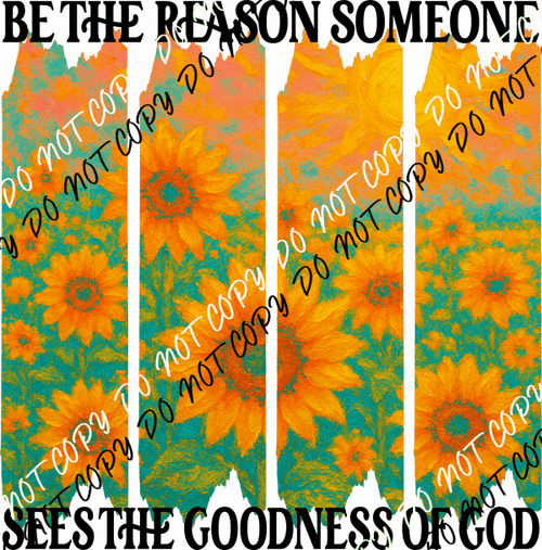 Sees the Goodness of God DTF Transfer - We Print U Press DTF Transfers