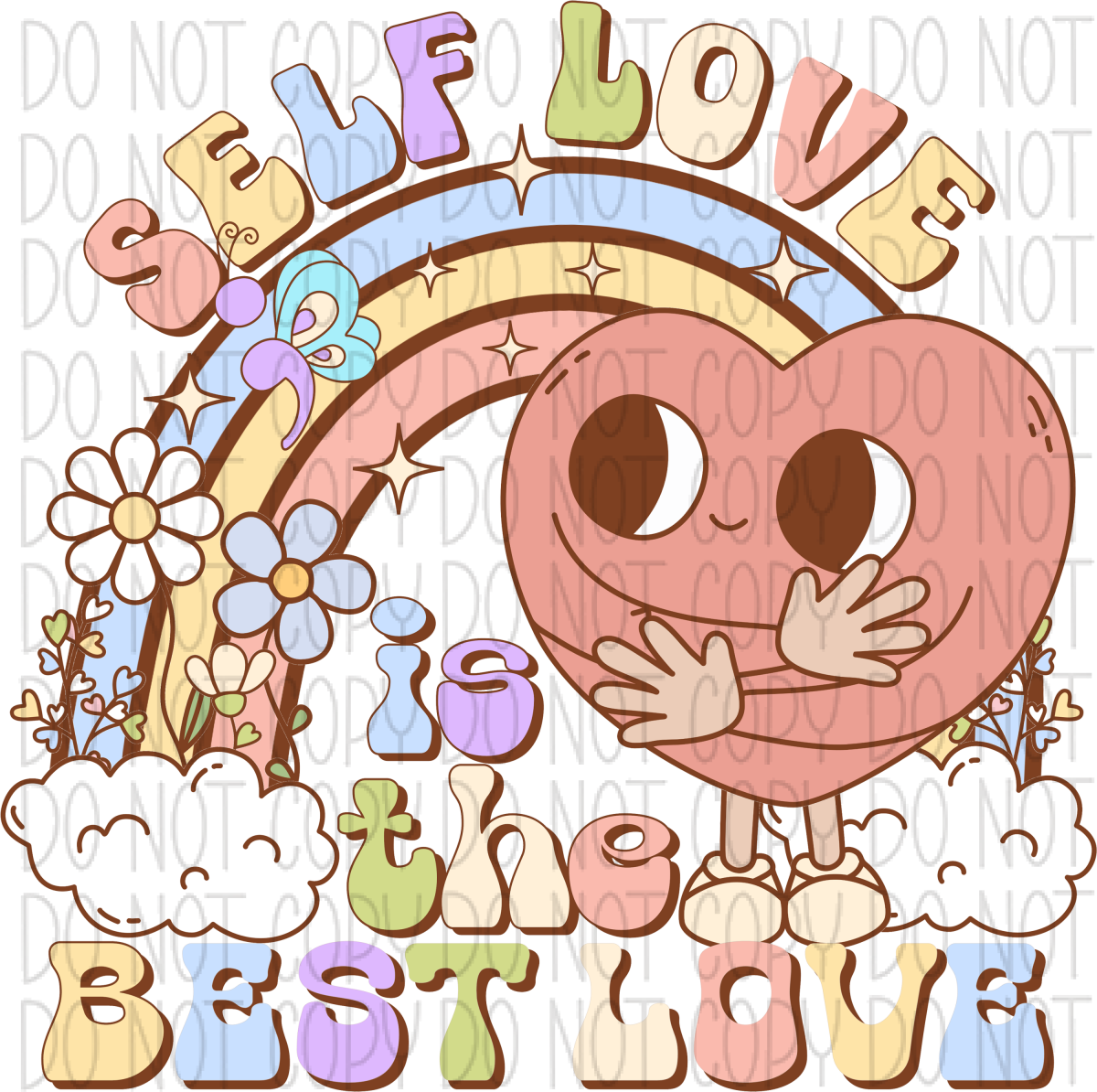 Self Love Is The Best Rainbow Heart Dtf Transfer Rtp Transfers