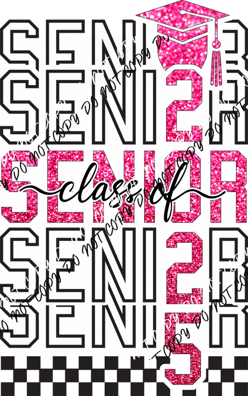 Senior 2025 Pink Glitter DTF Transfer - We Print U Press DTF Transfers