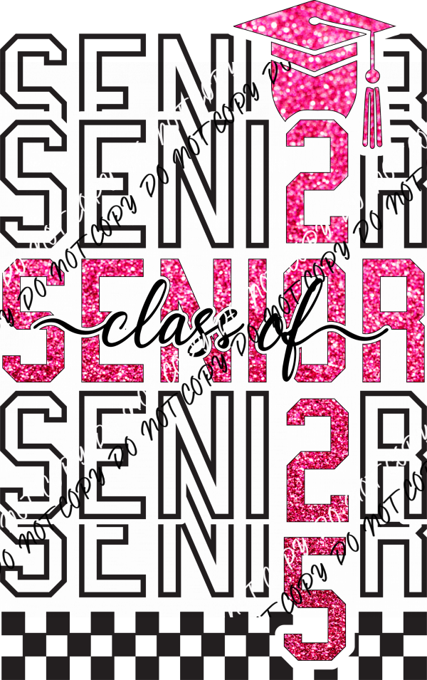 Senior 2025 Pink Glitter DTF Transfer - We Print U Press DTF Transfers