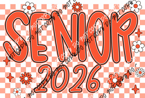 Senior 2026 Floral Checkerboard Orange DTF Transfer - We Print U Press DTF Transfers