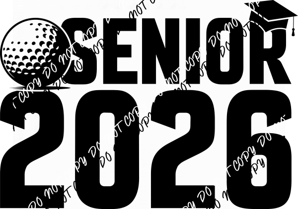 Senior 2026 Golf Black Chunky Font DTF Transfer - We Print U Press DTF Transfers
