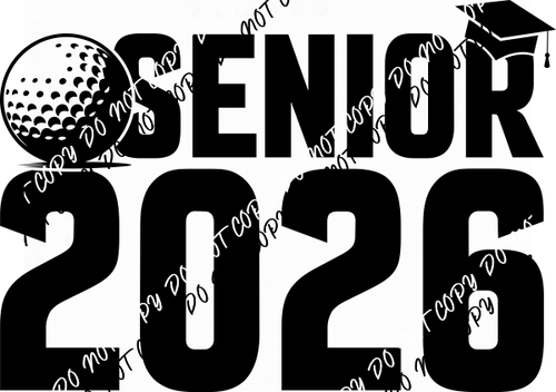 Senior 2026 Golf Black Chunky Font DTF Transfer - We Print U Press DTF Transfers