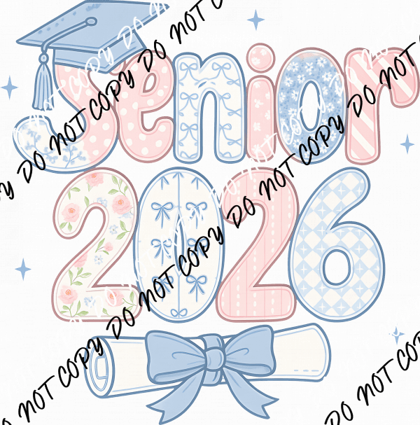 Senior 2026 Graduation Pastel with Bow and Diploma DTF Transfer - We Print U Press DTF Transfers