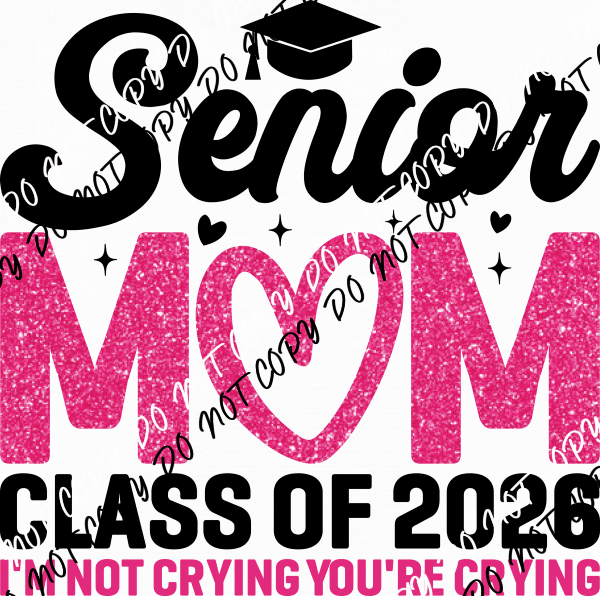 Senior 2026 Mom Glitter Pink DTF Transfer - We Print U Press DTF Transfers