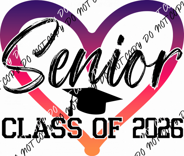 Senior Class of 2026 Heart Gradient DTF Transfer - We Print U Press DTF Transfers