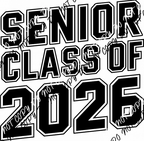 Senior Class of 2026 Varsity Bold DTF Transfer - We Print U Press DTF Transfers