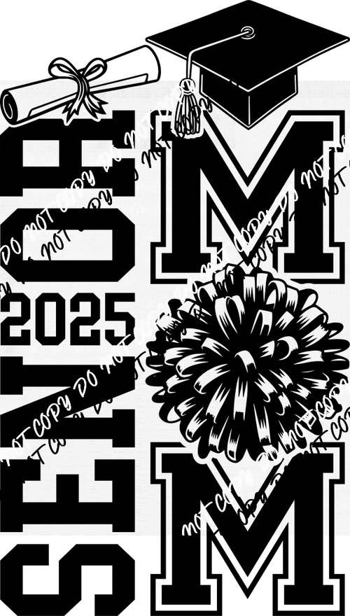 Senior Mom 2025 DTF Transfer - We Print U Press DTF Transfers