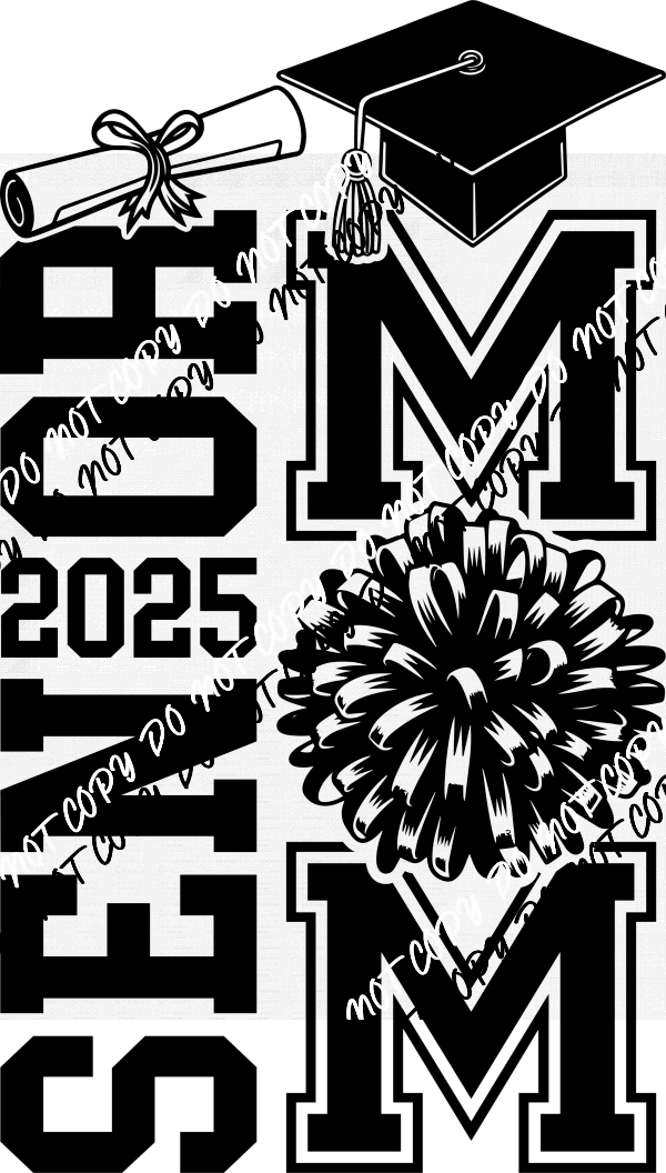 Senior Mom 2025 DTF Transfer - We Print U Press DTF Transfers