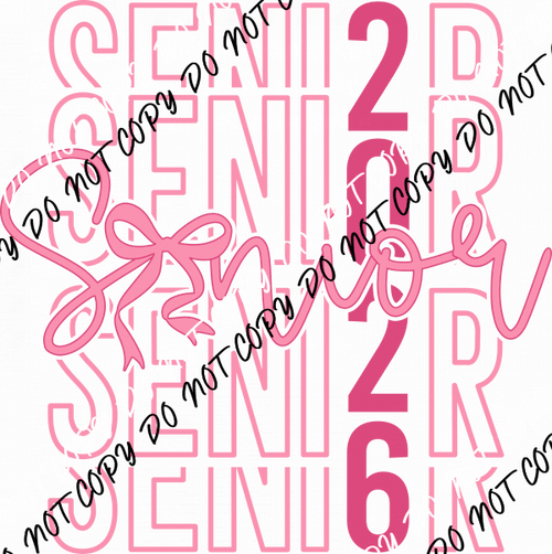 Senior Stack 2026 Bow DTF Transfer - We Print U Press DTF Transfers