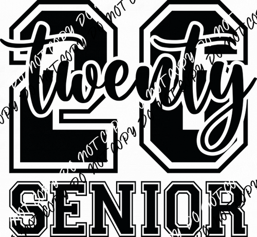 Senior Twenty 26 Script and Varsity Bold DTF Transfer - We Print U Press DTF Transfers
