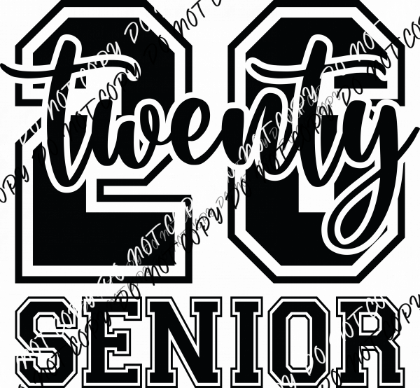 Senior Twenty 26 Script and Varsity Bold DTF Transfer - We Print U Press DTF Transfers