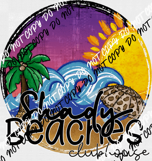 Shady Beaches Clubhouse DTF Transfer - We Print U Press DTF Transfers