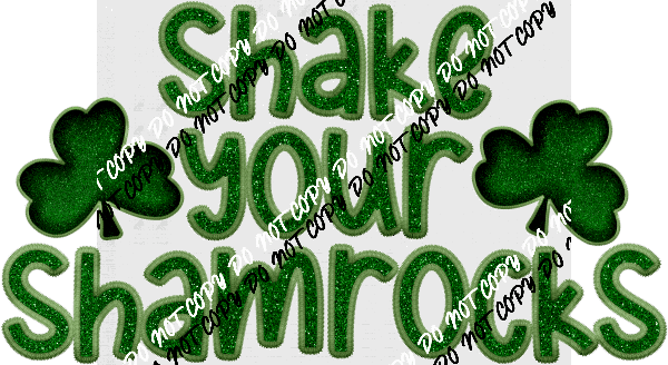 Shake Your Shamrocks DTF Transfer - We Print U Press DTF Transfers