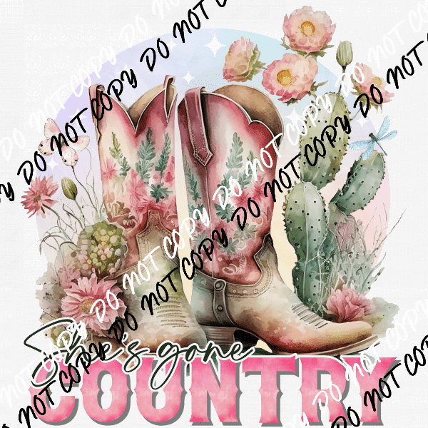 She's Gone Country Boots DTF Transfer - We Print U Press DTF Transfers