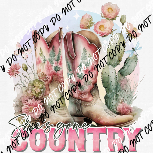 She's Gone Country Boots DTF Transfer - We Print U Press DTF Transfers