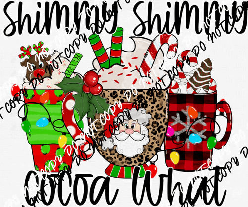 Shimmy Shimmy Cocoa What DTF Transfer - We Print U Press DTF Transfers