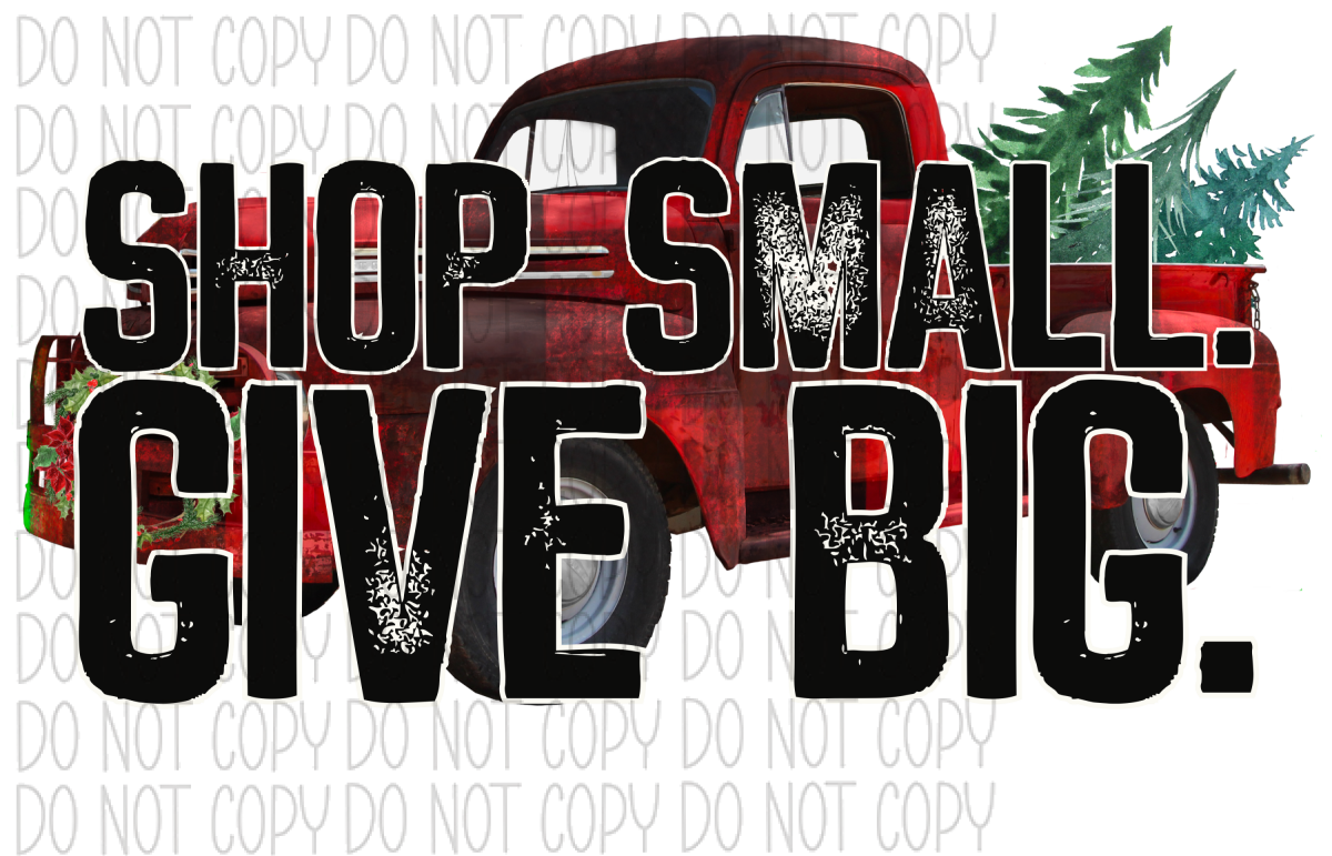 Shop Small Give Big Truck Dtf Transfer