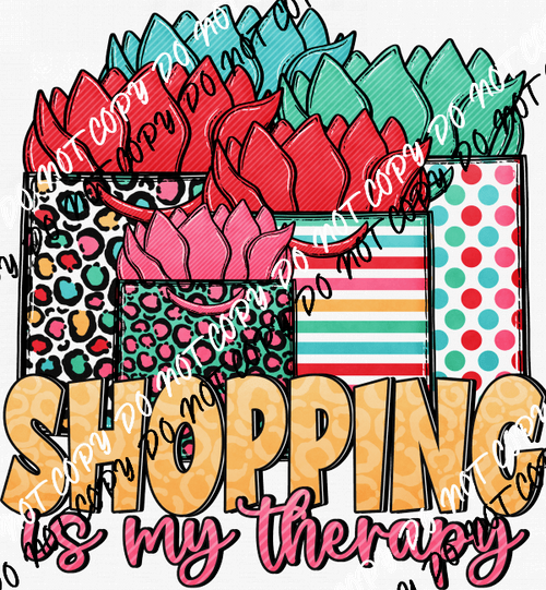 Shopping is My Therapy DTF Transfer - We Print U Press DTF Transfers