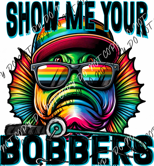 Show Me Your Bobbers Rainbow Fish Dtf Transfer Rtp Transfers