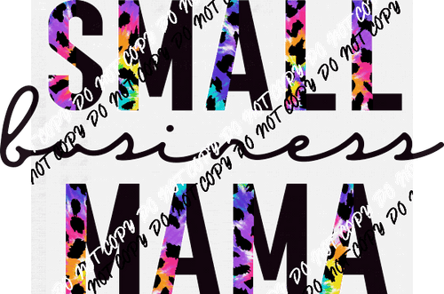 Small Business Mama Text Tie Die Leopard DTF Transfer - We Print U Press DTF Transfers