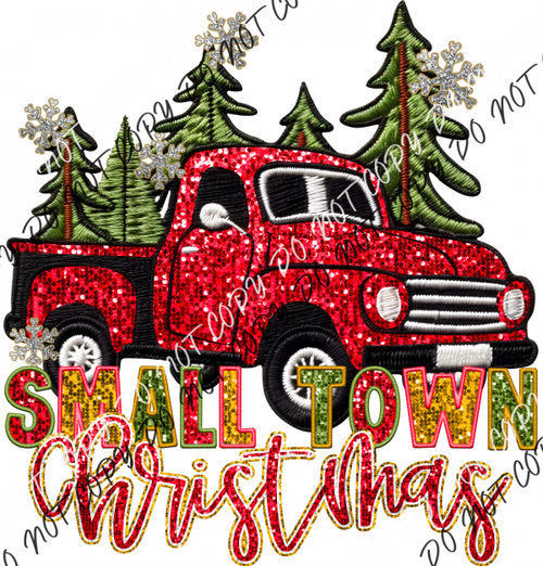 Small Town Truck Faux Sequin And Embroidery Dtf Transfer Rtp Transfers