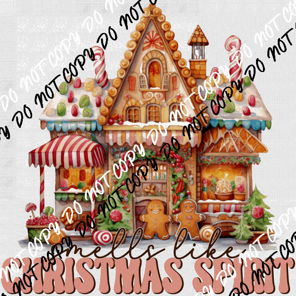 Smells Like Christmas Spirit Gingerbread House DTF Transfer - We Print U Press DTF Transfers