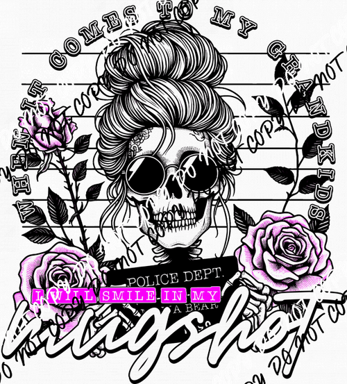 Smile in My Mugshot Family Titles DTF Transfer (See Title Options) - We Print U Press DTF Transfers