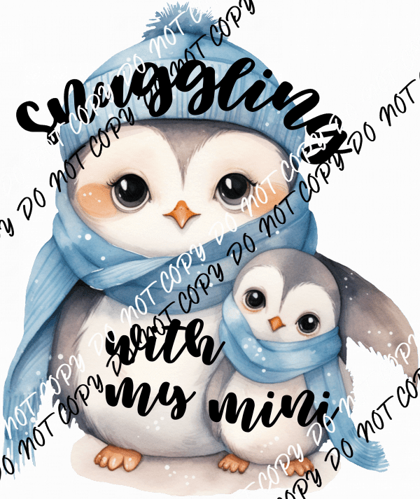 Snuggling with My Mini Penguins with Blue Scarves DTF Transfer - We Print U Press DTF Transfers