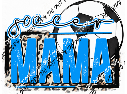 Soccer Mama Blue DTF Transfer - We Print U Press DTF Transfers