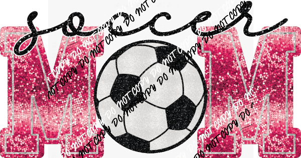 Soccer Mom faux sequin DTF Transfer (See Color Options) - We Print U Press DTF Transfers