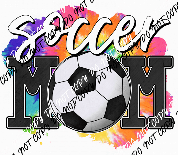 Soccer Mom Tie Dye DTF Transfer - We Print U Press DTF Transfers