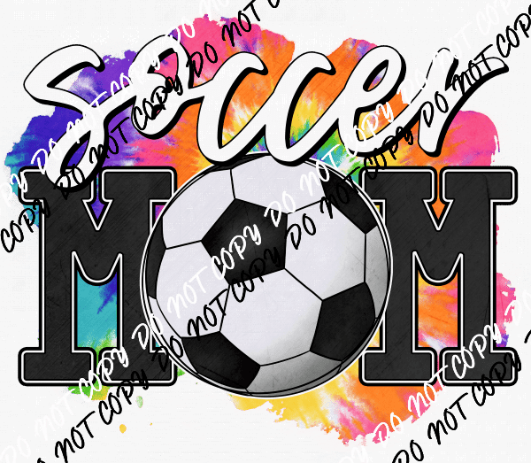 Soccer Mom Tie Dye DTF Transfer - We Print U Press DTF Transfers