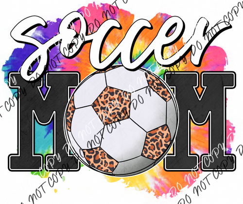 Soccer Mom Tie Dye Leopard Dtf Transfer