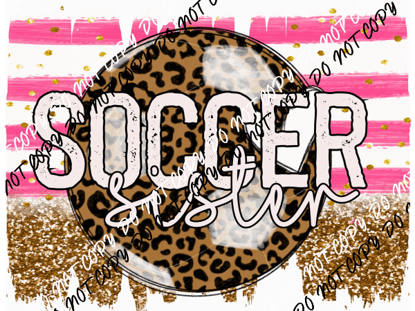 Soccer Sister Pink Glitter DTF Transfer - We Print U Press DTF Transfers