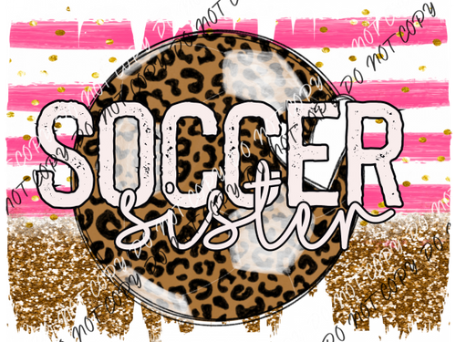 Soccer Sister Pink Glitter Dtf Transfer