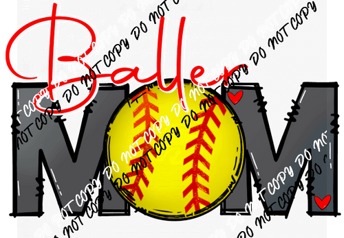 Softball Baller Mom Black Text DTF Transfer - We Print U Press DTF Transfers
