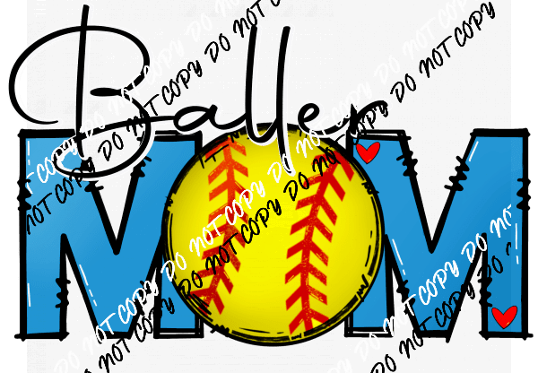Softball Baller Mom Blue Text DTF Transfer - We Print U Press DTF Transfers