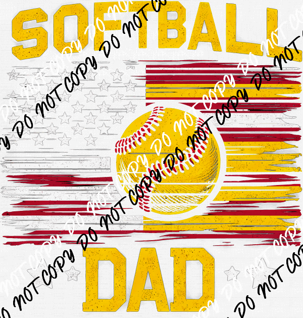 Softball Dad DTF Transfer - We Print U Press DTF Transfers