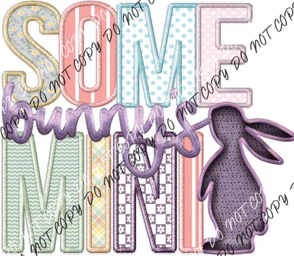 Some Bunny’s Mama And/Or Somebunny’s Mini Faux Embroidery Dtf Transfer Pocket Size 3”X3” /