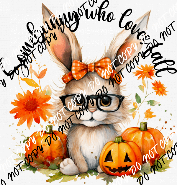 Somebunny Who Loves Fall DTF Transfer - We Print U Press DTF Transfers