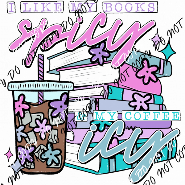 Spicy Books Icy Coffee DTF Transfer - We Print U Press DTF Transfers