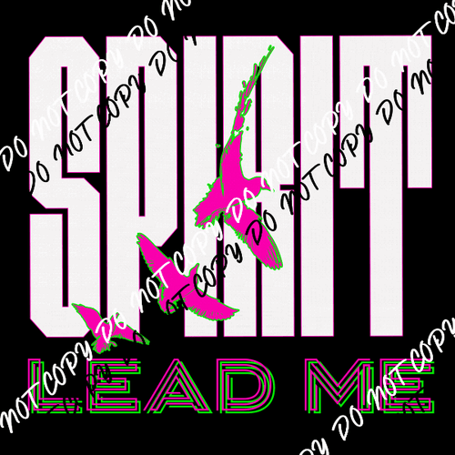 Spirit Lead Me DTF Transfer - We Print U Press DTF Transfers