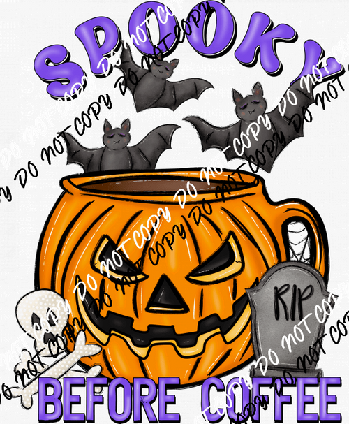 Spooky Before Coffee Pumpkin DTF Transfer - We Print U Press DTF Transfers