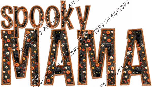 Spooky Mama Halloween Fabric Text Faux Embroidery Dtf Transfer Rtp Transfers