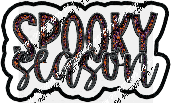 Spooky Season faux sequin DTF Transfer - We Print U Press DTF Transfers