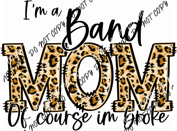 Sport Mom of Course I'm Broke DTF Transfer (See Sports Options) - We Print U Press DTF Transfers