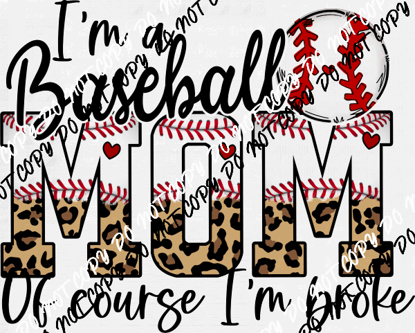 Sport Mom of Course I'm Broke DTF Transfer (See Sports Options) - We Print U Press DTF Transfers