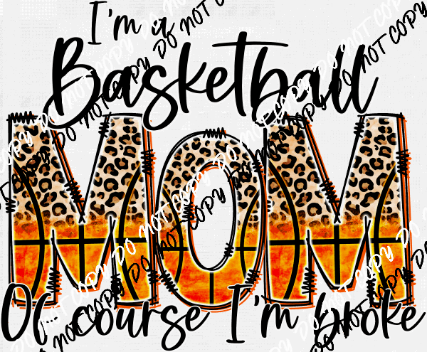 Sport Mom of Course I'm Broke DTF Transfer (See Sports Options) - We Print U Press DTF Transfers